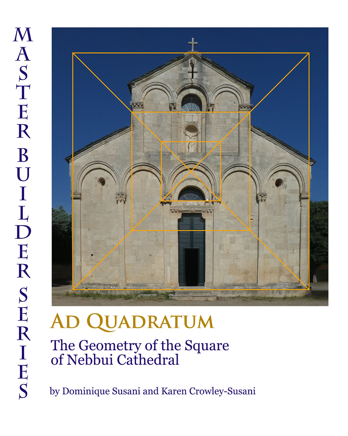 Ad Quadratum; The Geometry of the Square of Nebbiu Cathedral